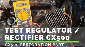 Test Regulator Rectifier - CX500 Part 3
