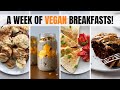 A Week of DELICIOUS Vegan Breakfast Ideas (simple & fast!)