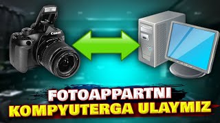 CANON APPARATLARINI KOMPYUTER YOKI NOUTBUKKA QANDAY ULASH MUMKIN