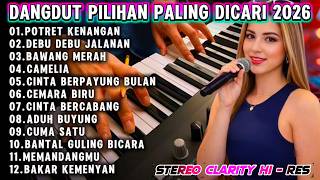 KOLEKSI LAGU PILIHAN VIRAL PALING ENAK - DANGDUT ORGEN TUNGGAL FULL ALBUM TERBAIK SEPANJANG MASA