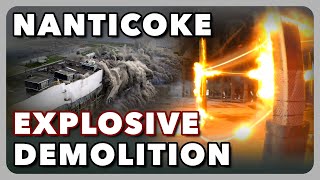 Blowing Up An 1,800 Foot Power Plant