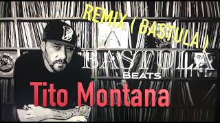 Tito Montana Ft  Dave East   Must Be Crazy  REMIX  ( BASTULA )