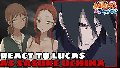 | NTR | Obedience React To Lucas As Sasuke Uchiha | Watch on 2x | Gacha React