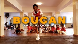 Keblack Ft. Franglish - Boucan (Clip Dance Officiel)