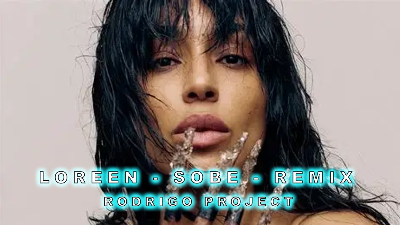 Loreen - Sober 2025 - Rodrigo Project  Oficial (Extended)