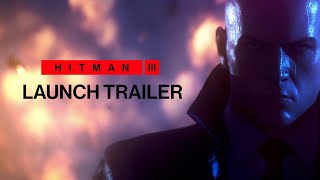 HITMAN 3 - Launch Trailer - PS4, PSVR