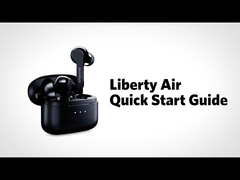 Soundcore Liberty Air Quick Start Guide