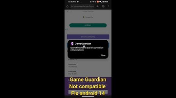 Game Guardian Not compatible Fix Android 14/15