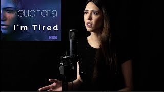 I'm tired - Labrinth & Zendaya From “Euphoria” (cover by Dragana)