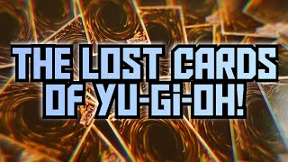 The Lost Cards Of Yu-Gi-Oh!