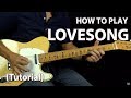 How to Play Lovesong - Guitar Lesson