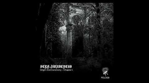 Self-Awareness | Invocations [Psychophonie De L