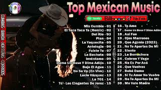 Top Mexican Music 2024 ♫ Best Regional Mexican Songs 2024 ♫ Vol 1