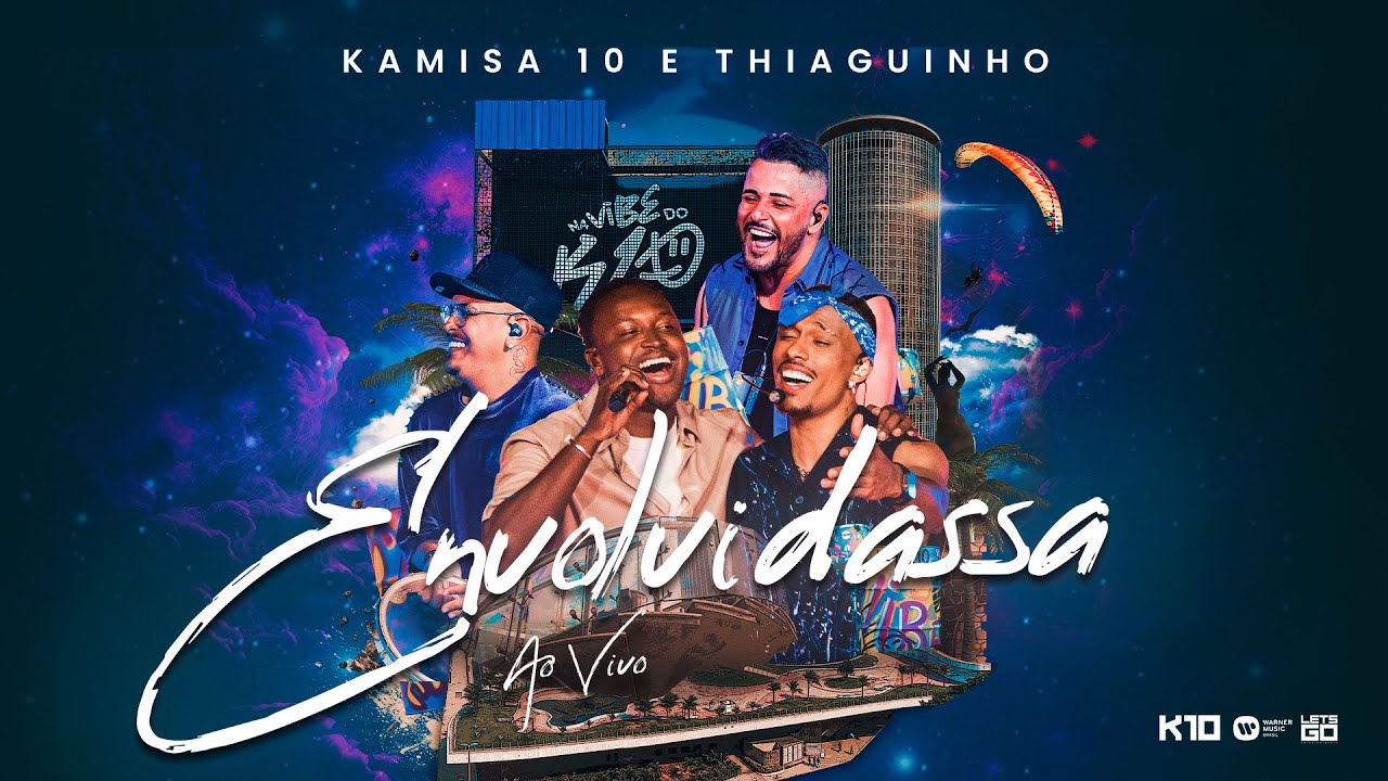 Kamisa 10 - Envolvidassa (Demorou, Mas Chegou) part. Thiaguinho