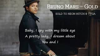 Bruno Mars - Gold (LYRICS) | Unreleased Song