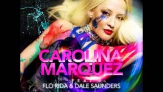 Carolina Marquez ft. Flo Rida  Dale Saunders   Sing La La La (Original music)