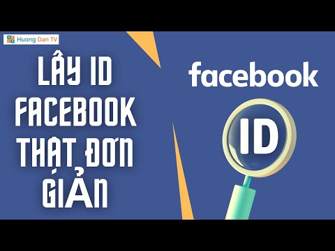 Video: Cách Lấy ID