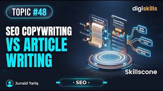 SEO Copywriting vs Article Writing | Topic #48 SEO - Skills Cone