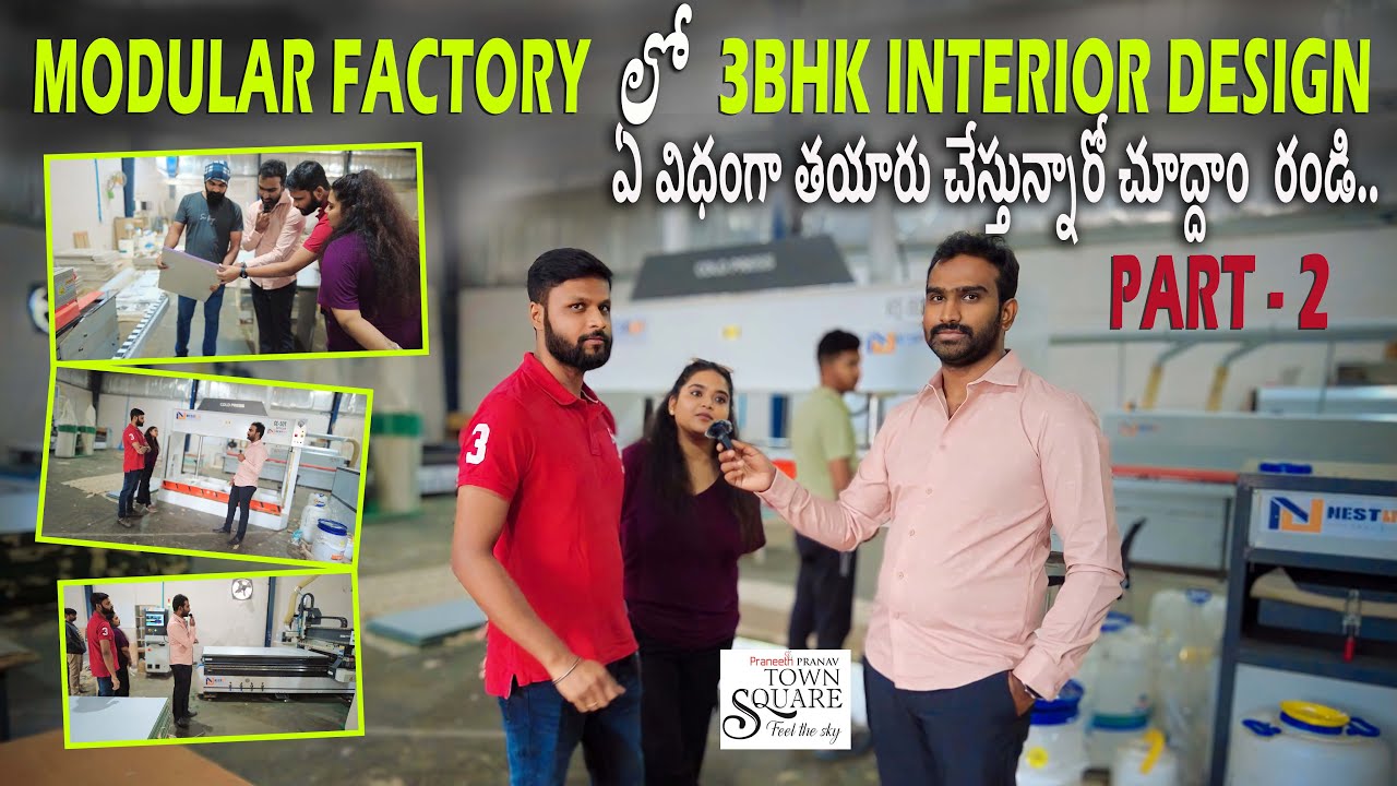 Modular Factory Visit||3BHK Interior Design Part-II Praneeth Town square Bachupally||RB 9392937735