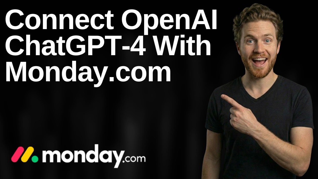 How to Connect OpenAI ChatGPT-4 With Monday.com tutorial screenshot