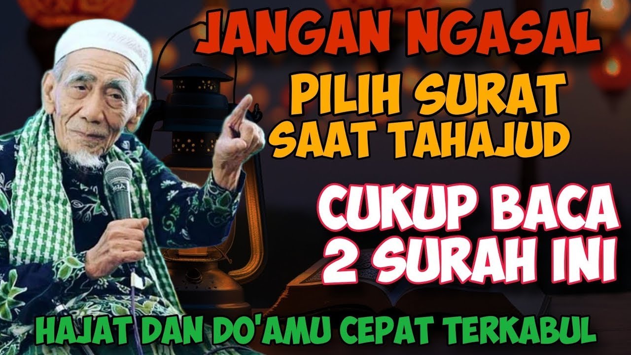 JANGAN SALAH PILIH SURAT SAAT TAHAJJUD !! BACA SAJA 2 SURAT INI MAKA HAJAT DAN DO'A CEPAT TERKABUL