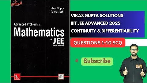 JEE Advanced: Vikas Gupta Black Book Solutions | LCD Q1-Q10| Continuity & Differentiability #jee