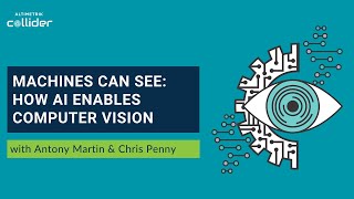 Machines Can See: How AI Enables Computer Vision