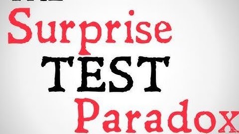 The Surprise Test Paradox