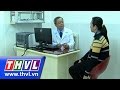 THVL | Sức khoẻ của bạn: Chăm sóc da tuổi trung niên (02/9/2015)