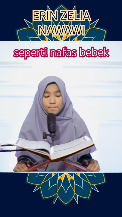 Erin Zelia Nawawi - Qoriah Internasional juara 1 MTQ internasional Aljazair 2023 #mtqnasional2024