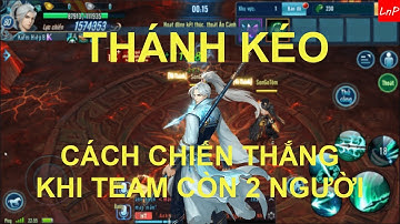 VLTK Mobile - Thánh Phá - Cách Tồn Tại Khi Team Còn 2 Người - Clans: Shadow of the Moon