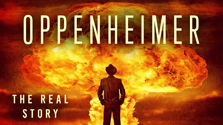 Oppenheimer: The Real Story | Documentary - DayDayNews