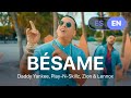 Daddy Yankee, Play-N-Skillz, Zion &amp; Lennox - Bésame (Lyrics / Letra English &amp; Spanish)