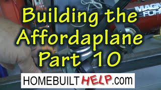 Building the Affordaplane Part 10