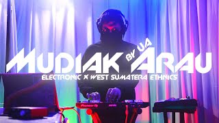 UA - Electronic x Ethnics Tradition - MUDIAK ARAU #MinangEDM