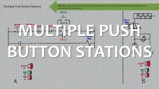 Multiple Push Button Stations (Full Lecture)