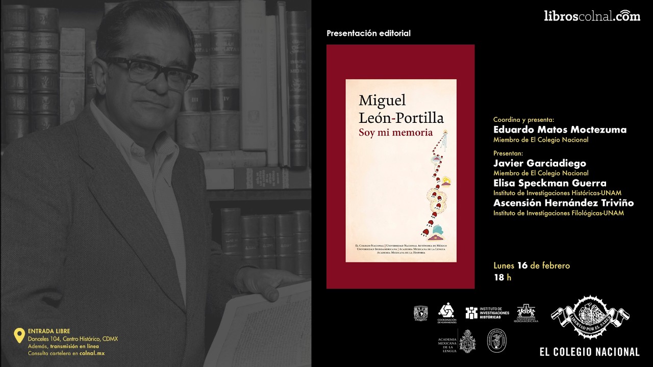 “Soy mi memoria”, de Miguel León-Portilla  | Presentación editorial