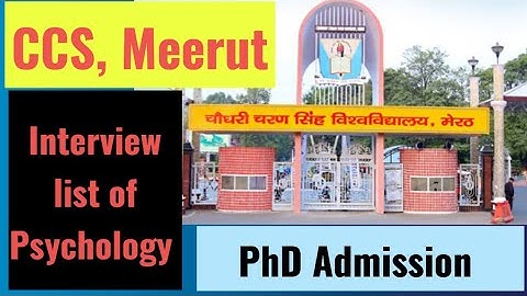 Interview list of Psychology II PhD Admission II CCS University, Meerut II Exempted Category List II