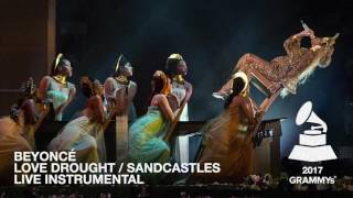 Video thumbnail of "Beyoncé - Love Drought/Sandcastles (Live at The 59th GRAMMY Awards Instrumental)"