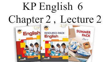 KP English Class 6 Chapter 2 Lecture 2
