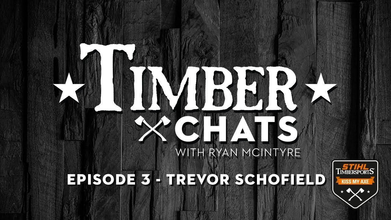 TIMBERChats with Ryan McIntyre – Episode 3 - Trevor Schofield