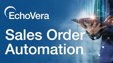 Sales Order Automation | EchoVera