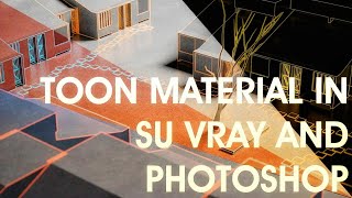 QUICKIE - Toon Material in Vray and Photoshop