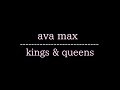 Kings & Queens - Ava Max - Edit Sound