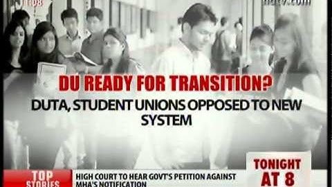 Choice Based Credit System- Proposed by UGC, Not many takers in DU