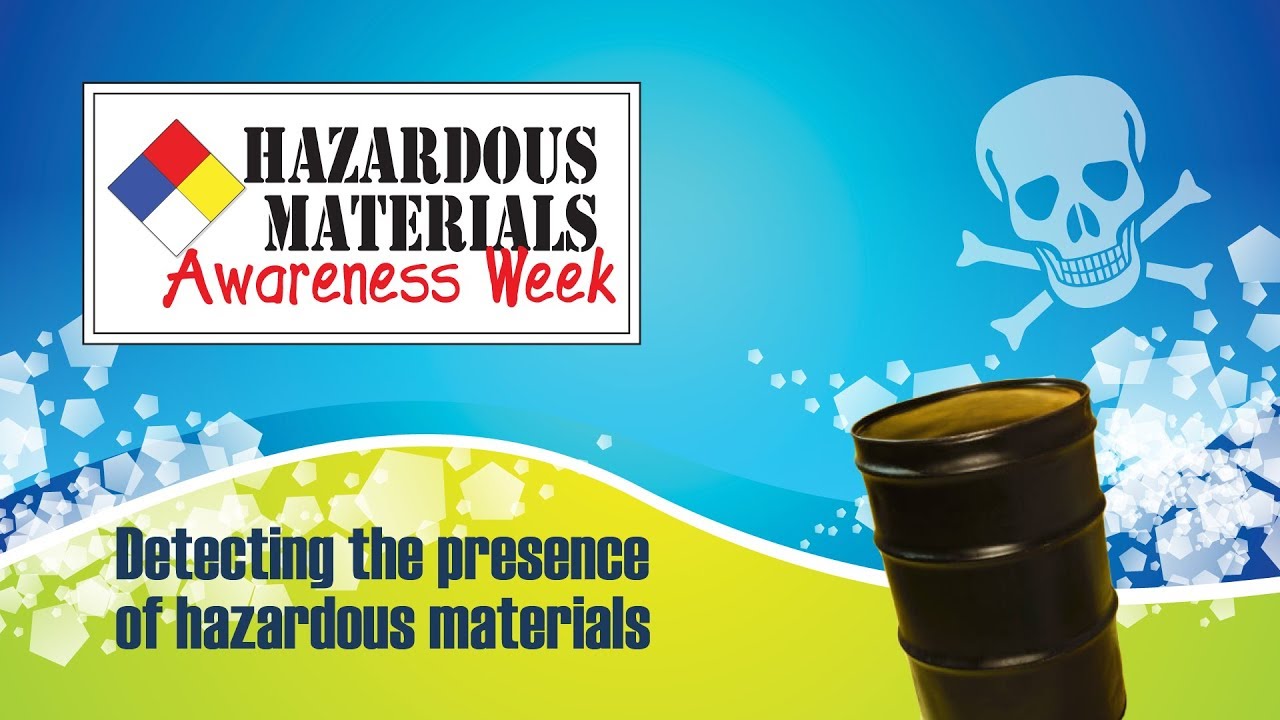 Hazardous Materials Awareness: Detecting the Presence of Hazardous ...