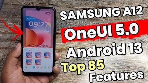 Samsung A12 OneUI 5 Update : Top 85 New Features With Review