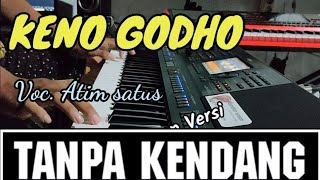 Keno Godho ( atim satus )  versi jaranan yayan jandut tanpa kendang