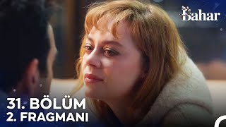 Bahar 31. Bölüm 2. Fragmanı Ben Kendime Değil, Sana Aşığım