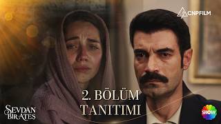 Sevdan Bir Ateş 2. Tanıtımı